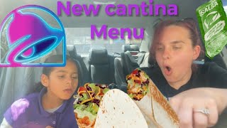 Trying Taco Bell’s New Cantina Menu/ New Cantina Taco Bell Food review/ #tacobell #food