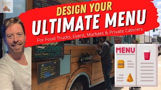 Design The ULTIMATE MENU for Your Food Truck [This is Super Freaking IMPORTANT!]