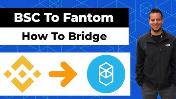 How To Bridge From Binance Smart Chain (BSC) To Fantom Network in 2022