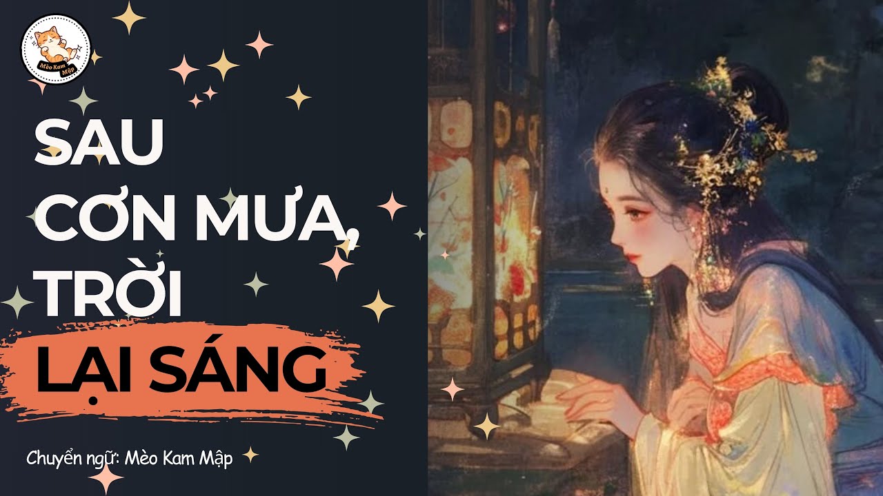 Truyện Audio | Sau Cơn Mưa, Trời Lại Sáng | Thật Thiên Kim Trở Về Báo Thù | Full | Clip Nấu Ăn