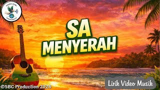 Sa Menyerah | Lagu Pop Reggae Papua | © SBC Production 2026