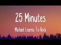 25 Minutes - Michael Learns To Rock (Lyrics)
