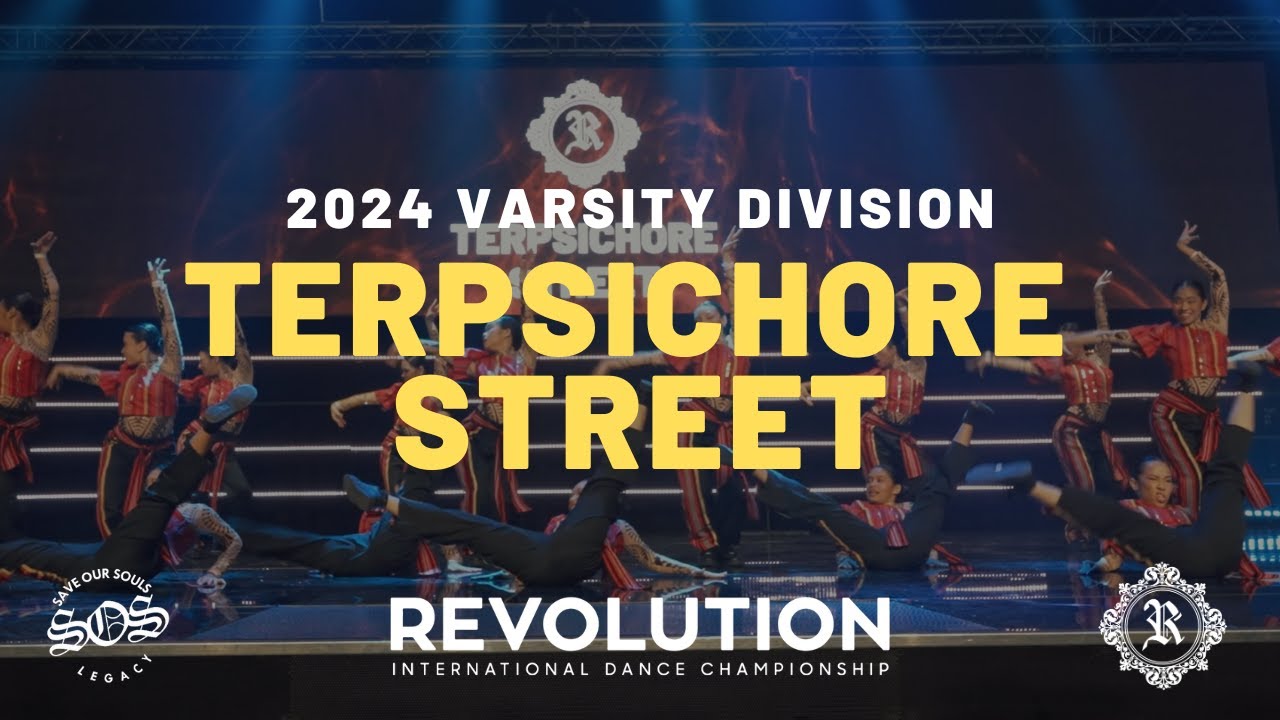 (CHAMPION) TERPSICHORE STREET | VARSITY DIVISION | REVOLUTION 2024