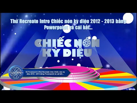 Video VA PowerPoint|Thử Recreate Intro CNKD 2012 - 2013 bằng... - youtube