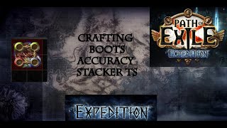 POE 3.15 Crafting Accuracy stacker boots