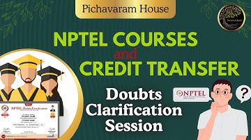 NPTEL Courses And CREDITS Transfer Session | Pichavaram House