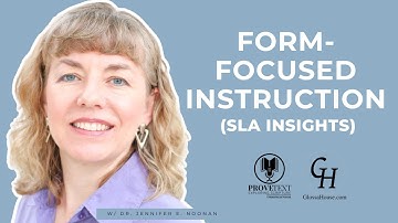 525. Form-Focused Instruction (SLA Insights)