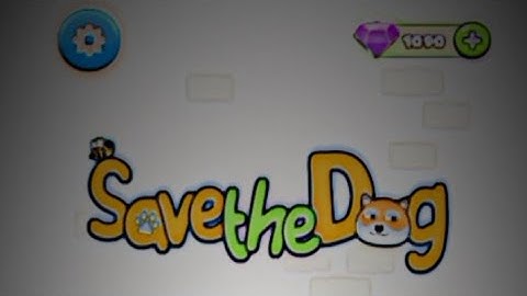 Save the Dog All Levels Complete Gameplay 301 levels ||mrkingout||