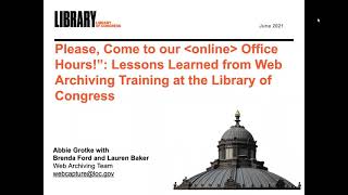 IIPC WAC2021: Lessons Learned from Web Archiving Training at the Library of Congress