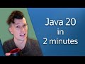 Java 20 In Two Minutes Java 20 In Two Minutes