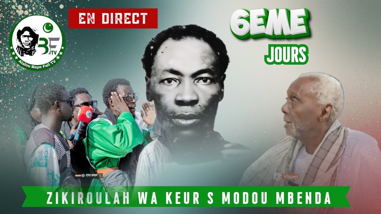 🛑EN DIRECT:6éme  JOURS ZIKROULAH KEUR S MODOU MBENDA