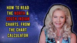 How to Read the North and South Indian Charts, From the Chart Calculator