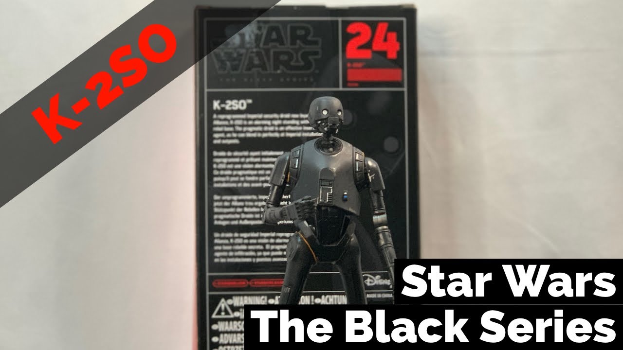 K-2SO | Star Wars The Black Series | Rogue One | Unboxing and Review