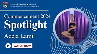 Harvard Extension School Commencement Spotlight: Adela Lami, ALM &#39;24