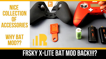 FrSky X-Lite Accessories List // Why The Battery Mod is Important X_X