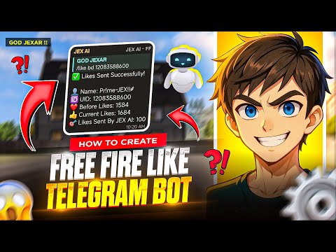 How To Create a "FREE FIRE LIKE" Telegram Bot 🤖!!