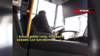 Diresiyon Başında Hem Sigara Hem Çay Içti...