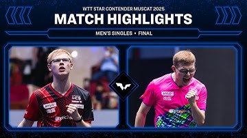 Felix Lebrun vs Alexis Lebrun | MS Final | #WTTMuscat 2025