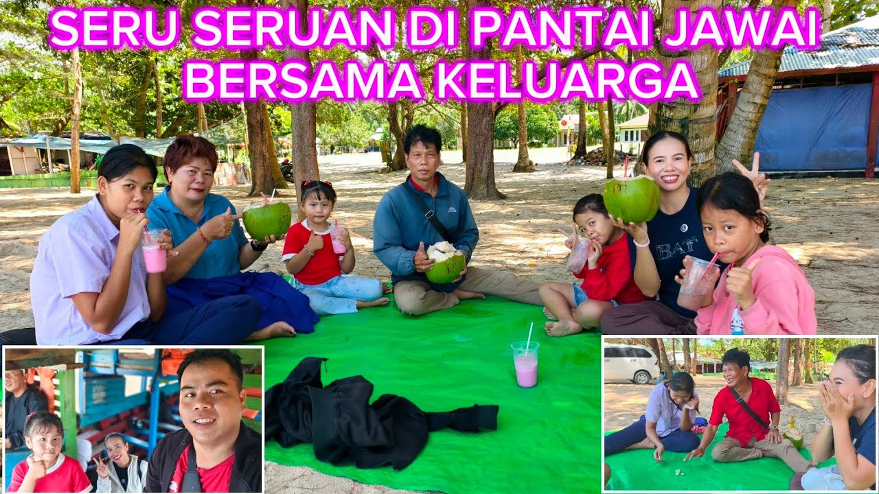 BAWA KELUARGA SERU SERUAN DI PANTAI JAWAI LANJUT KE SINGKAWANG