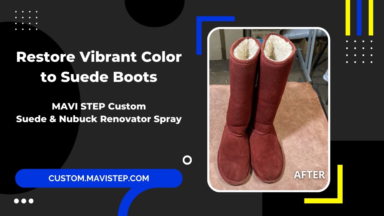 Restore Vibrant Color to Suede Boots | MAVI STEP Custom Suede & Nubuck Renovator Spray