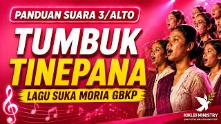 Tumbuk TinepaNa - ALTO Guide - Suka Moria GBKP Song