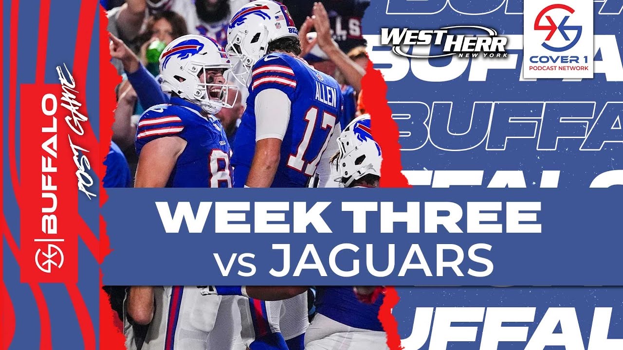 Bills vs. Jaguars Week 3 MNF Postgame Breakdown | Cover 1 Buffalo Podcast | C1 BUF