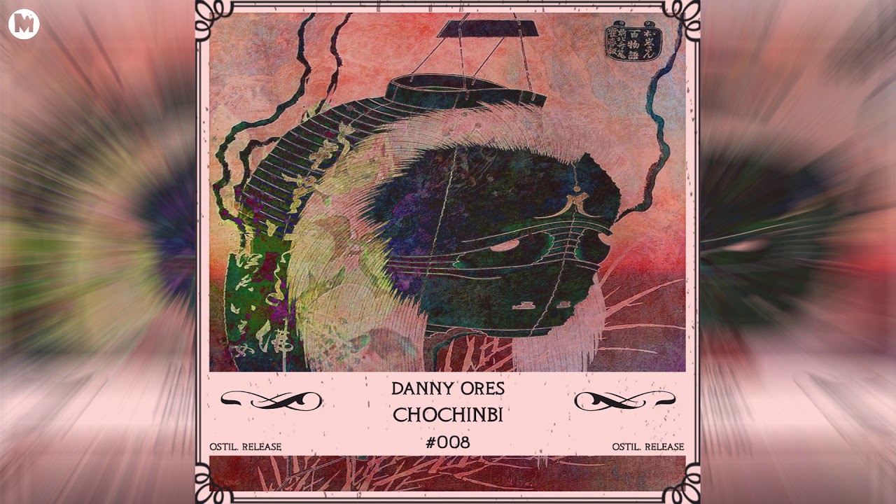 Danny Ores - Chochinbi