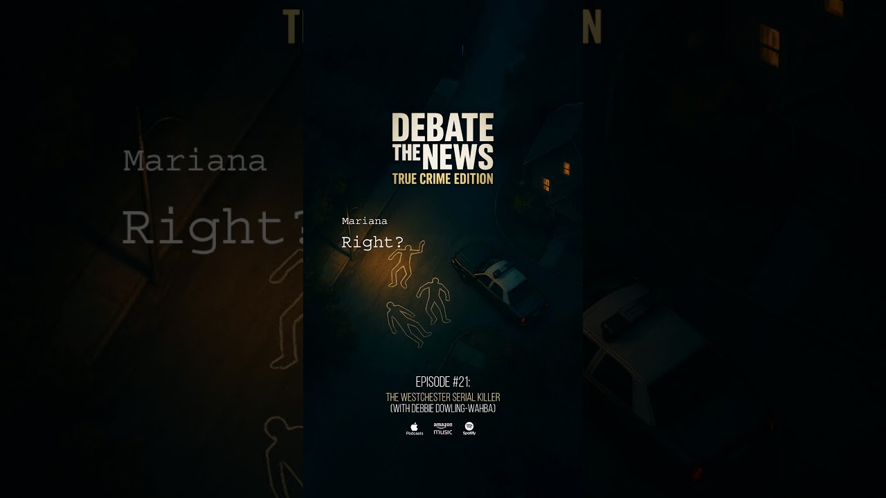 The Westchester Serial Killer | Debate The News: True Crime 