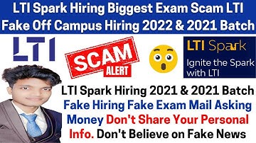 LTI Spark Hiring Biggest Exam Scam, LTI Exam Date Out | LTI Fake Off Campus Hiring 2022 & 2021 Batch