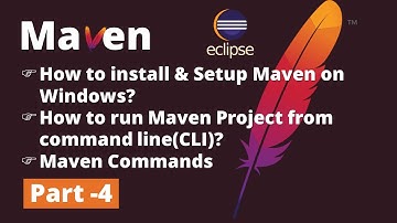 Part 4 | Apache Maven Tutorial | Selenium with maven Project | Maven CLI | Maven Commands
