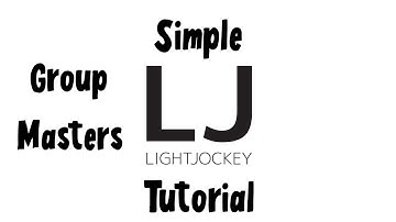 Lightjocky 2 Tutorials Creating Group Masters