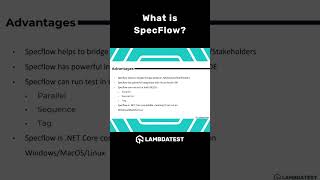 What is SpecFlow🤷‍♀️ | Advantages of SpecFlow |  LambdaTest #shorts screenshot 2