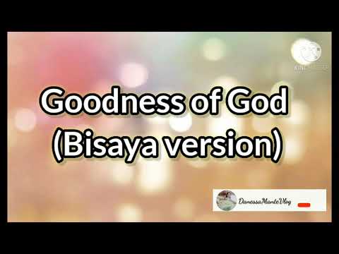 Goodness of God