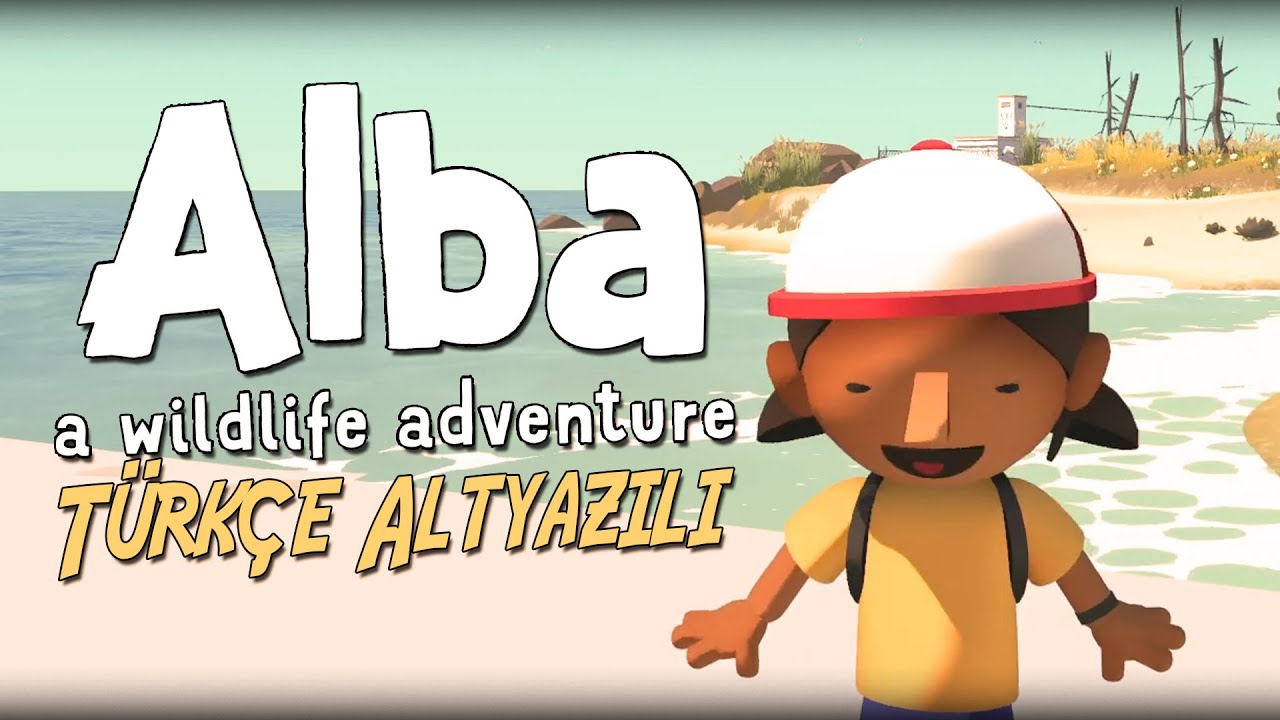 DOĞANIN KORUYUCUSU | Alba: A Wildlife Adventure 1.Bölüm Türkçe