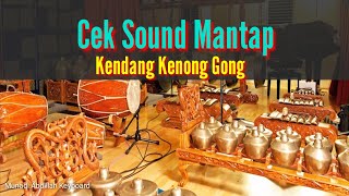Cek Sound Mantap 🔊Kendang Kenong Gong -  Bass Antep Glerr