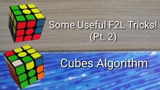 Some Useful F2L Tricks (Pt. 2) | Cubes Algorithm