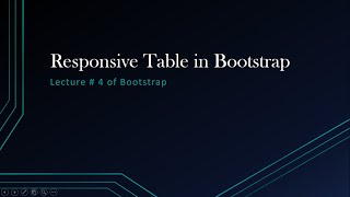 What is Responsive Table in Bootstrap and how to working on Bootstrap | Lecture # 4 | Web Developer