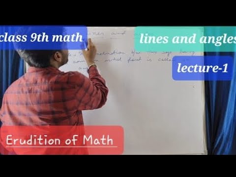 Class 9 Math | Lines and Angles | Lecture - 1 - YouTube