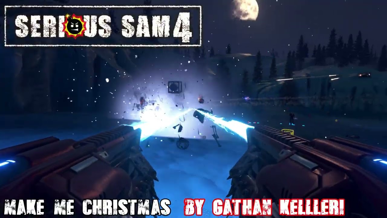 Serious Sam 4: Make Me Christmas - by Gathan Kelleri