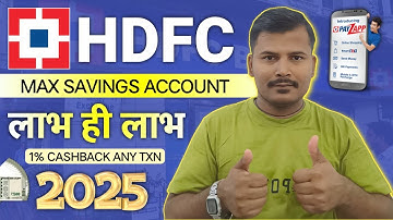 Hdfc Bank Savings Max Account Charges & Benefits | hdfc max Savings account transaction limit 2025
