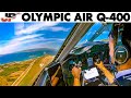 OLYMPIC AIR Q-400 to Athens + Walkaround - Cockpit Presentation