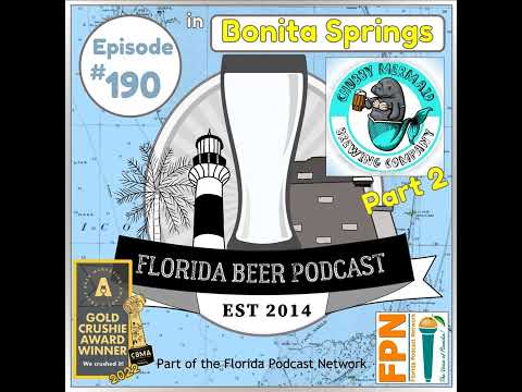 Florida Beer Podcast - Episode 190: Chubby Mermaid Brewing, Part 2