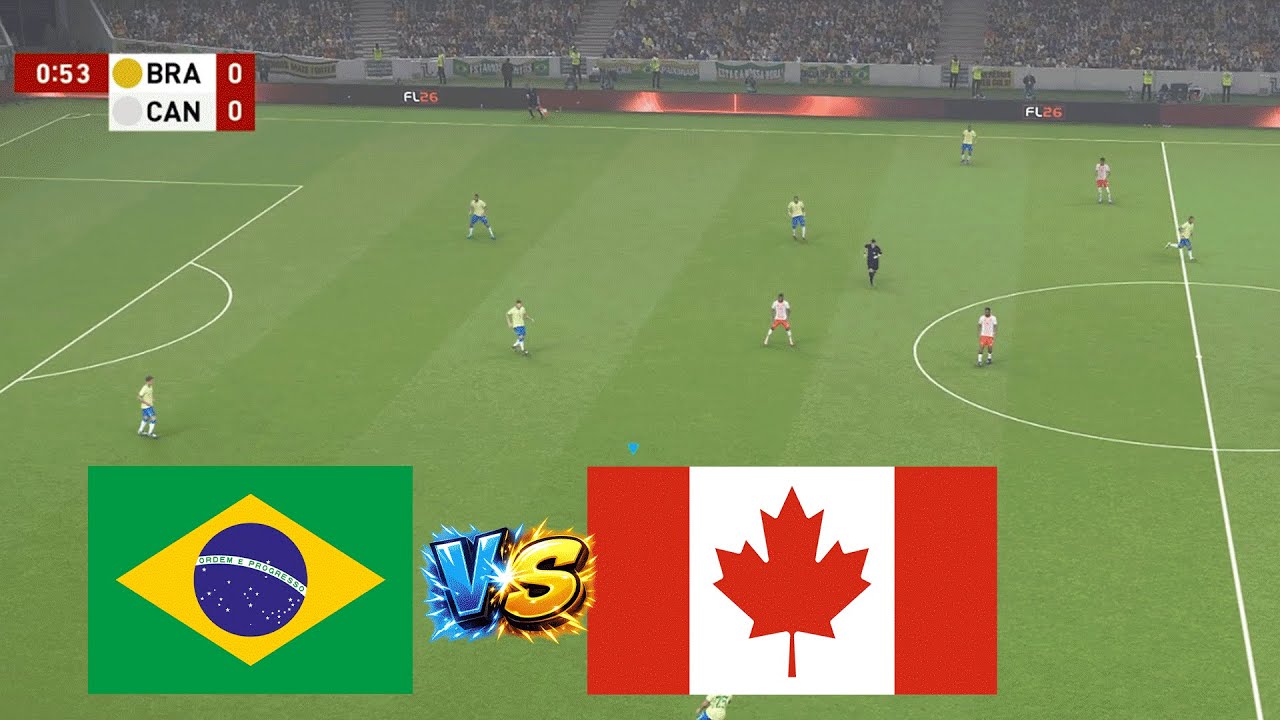 BRAZIL vs CANADA | FINAL FIFA WORLD CUP 2026