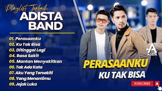 Adista  Perasaanku  Ku Tak Bisa  Ditinggal Lagi  Lagu Pop 2000an Terpopuler 2026