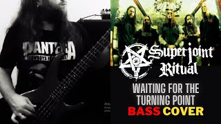 Superjoint Ritual | Waiting For The Turning Point | Bass cover | Felipe Jeronymo