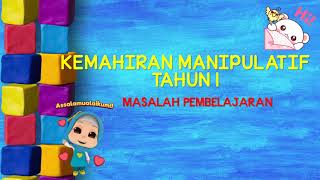 KEMAHIRAN MANIPULATIF TAHUN 1 PENDIDIKAN KHAS - MERANGKAK KEMAHIRAN MANIPULATIF TAHUN 1 PENDIDIKAN KHAS - MERANGKAK