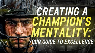 The Ultimate Guide to Developing a Champion's Mindset | The Black Cube
