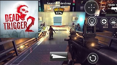 DEAD TRIGGER 2 HD China OST slash the rotten flesh ( New Version ) Hong Kong Warfare S&D