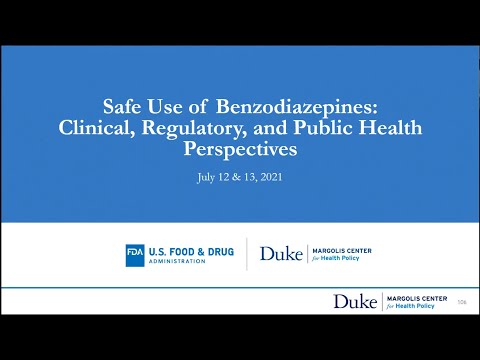 Safe Use of Benzodiazepines: Clinical, Regulatory, and Public Health Perspectives - Day 2