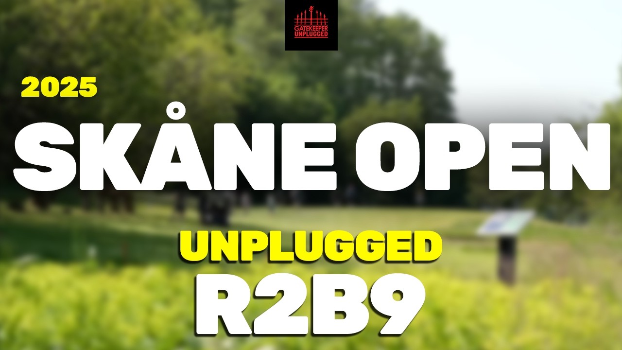 SDGPT #3 - 2025 Skåne Open | R2B9 | Newsom, Tuhkanen, Valtonen, Ringbom | UNPLUGGED
